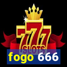 fogo 666